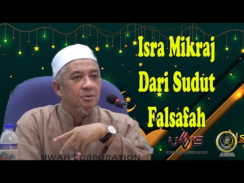 Falsafah Isra Mikraj | Ustaz Halim Nasir