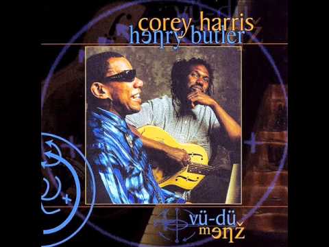 COREY HARRIS & HENRY BUTLER - VÜ-DÜ MENZ (FULL ALBUM)