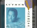 Luther Vandross - Are You Gonna Love Me