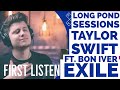 Exile - Taylor Swift ft. Bon Iver (Long Pond Sessions) [FIRST LISTEN]