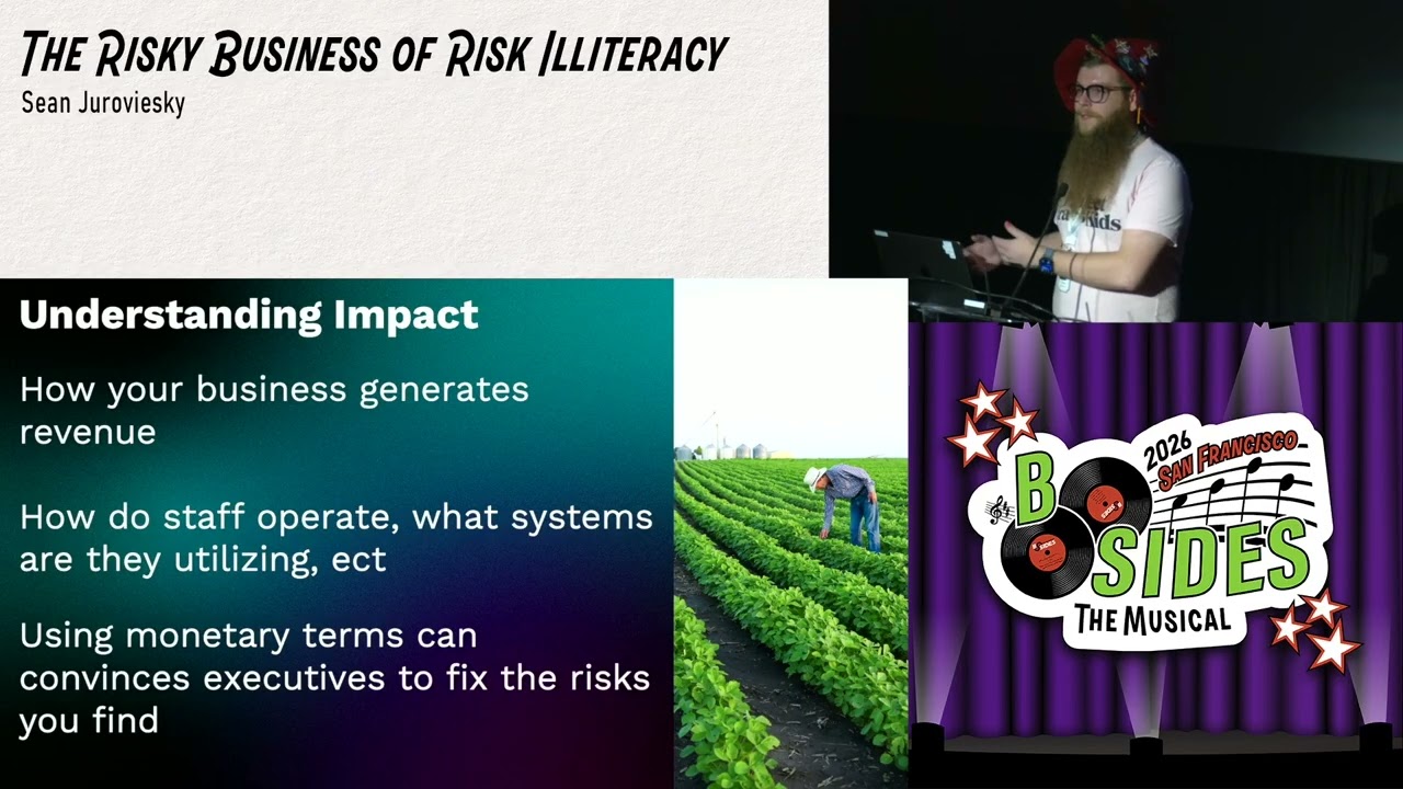 BSidesSF 2026 - The Risky Business of Risk Illiteracy (Sean Juroviesky)