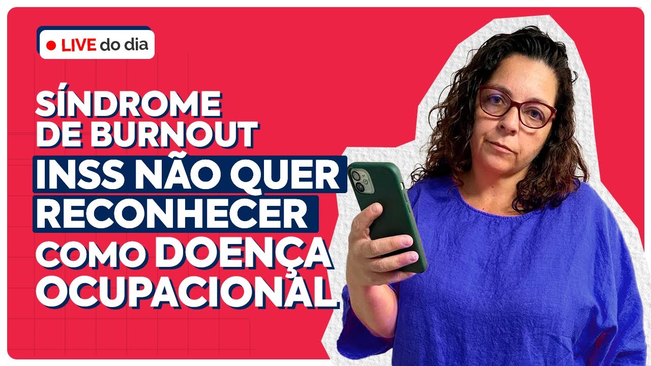 Síndrome de Burnout: O que fazer quando o INSS não reconhece como doença ocupacional?