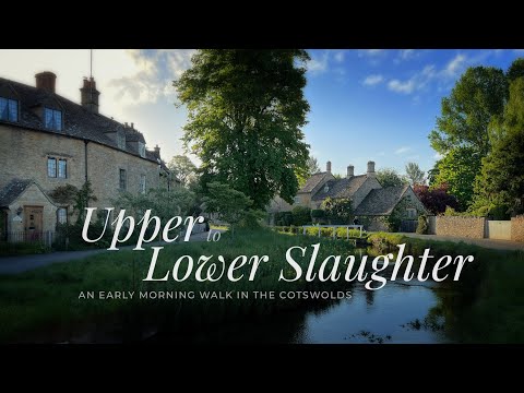 Beautiful Cotswold villages. A walk from Upper to Lower Slaughter.