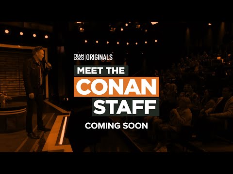 Introducing "Meet The CONAN Staff": A Team Coco Originals Web Series | Team Coco