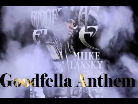 Goodfellaz Anthem