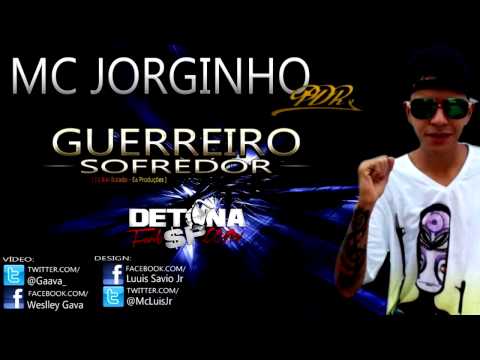 MC JORGINHO PDR - GUERREIRO SOFREDOR ♪ ' DJ BIEL BOLADO - GRANFINO PROD.  ' DETONAFUNKSP.COM