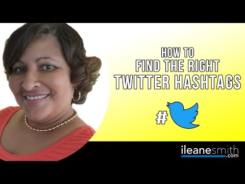 Twitter Hashtag Tutorial: How to Find the Right Hashtags to Use on Twitter