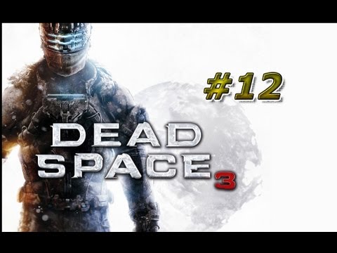 Zagrajmy w "Dead Space 3" - Rozdział.11 The Lost Signal (HD)