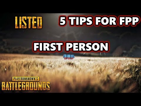5 Tips & Tactics for First Person Perspective FPP | #PUBG | PlayerUnknown's Battlegrounds Gameplay