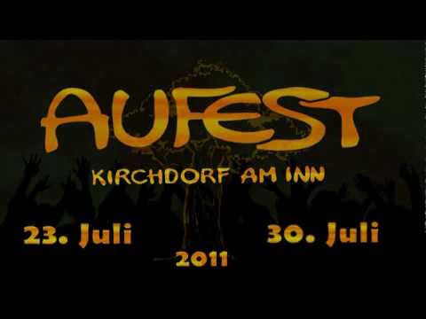 AUFEST Kirchdorf am Inn 2011 - official trailer - 23. und 30. Juli