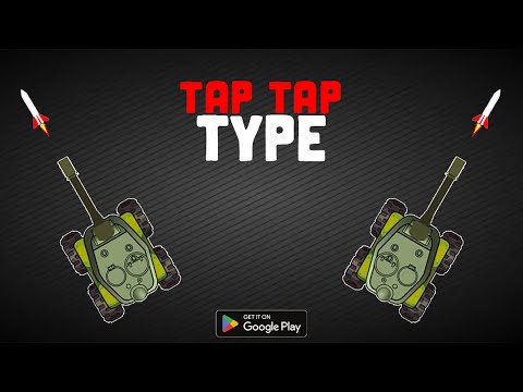 Tap Tap Type: tap to play