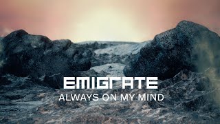 Musik-Video-Miniaturansicht zu Always On My Mind Songtext von Emigrate feat. Till Lindemann