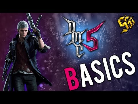 Devil May Cry 5 - The Basics of Nero's Gameplay