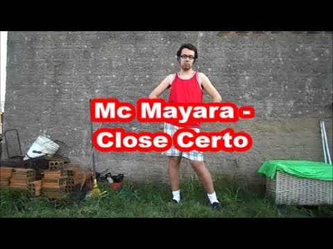 Mc Mayara - Close Certo