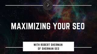 Preccelerator U™ Presents Maximizing Your SEO