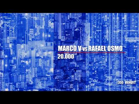 Marco V vs Rafael Osmo - 20.000 (VAN2355)
