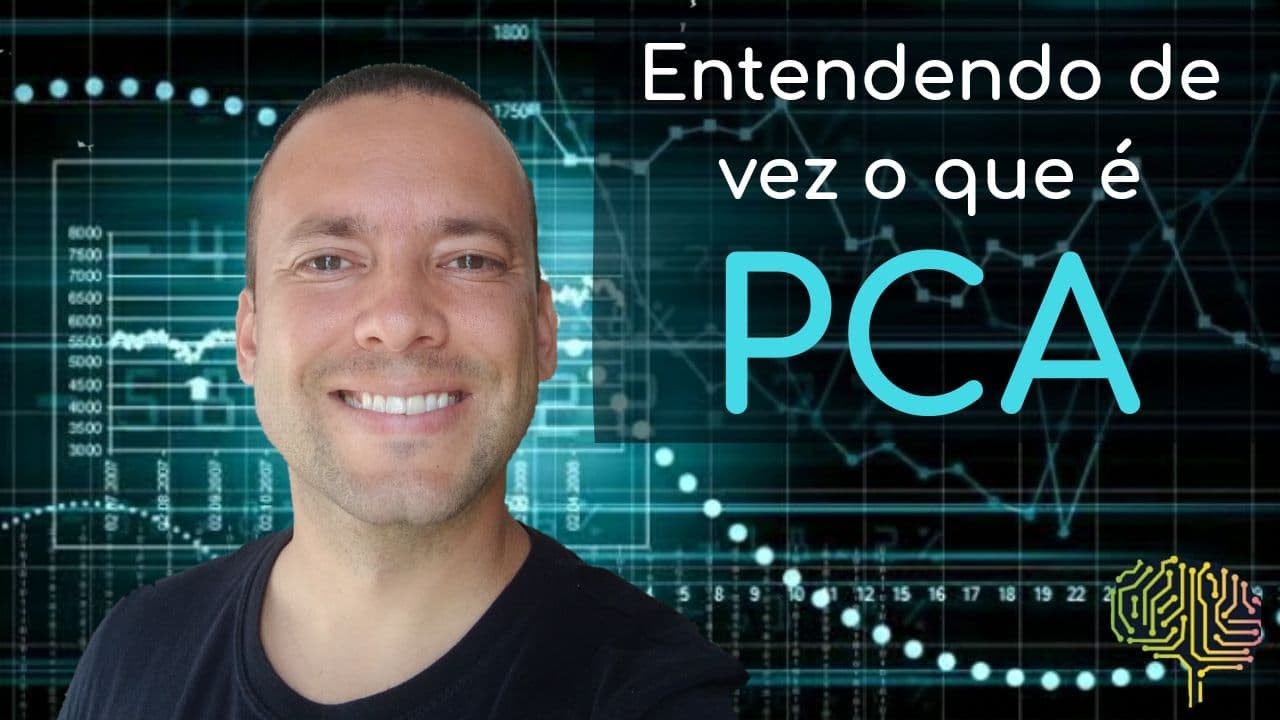 Entendendo de Vez o que é PCA - Principal Component Analysis