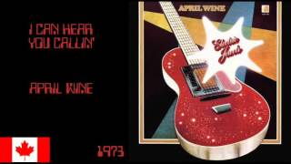 April Wine - I Can Hear You Callin'