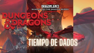Dragonlance (Dungeons and Dragons 5e) - Tiempo de dados 469