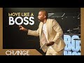 Move Like A Boss | Boss Moves Part 3 | Dr. Dharius Daniels