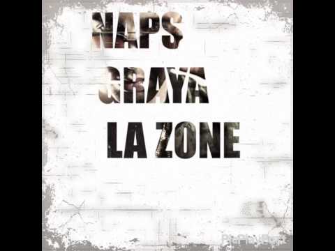 Naps Ft. Graya - La Zone (Audio)