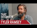 Tyler Ramsey | That Interview