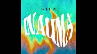 Bien - Inauma (Official Audio)