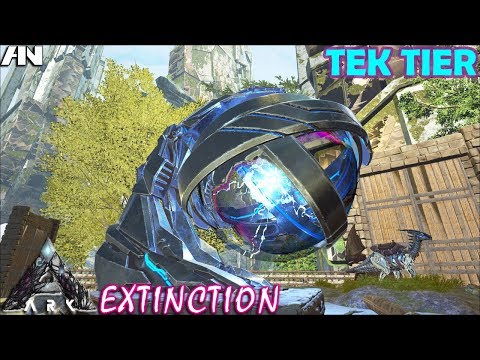 TEK TIER! - ARK: Extinction - #11 (ARK: Survival Evolved)