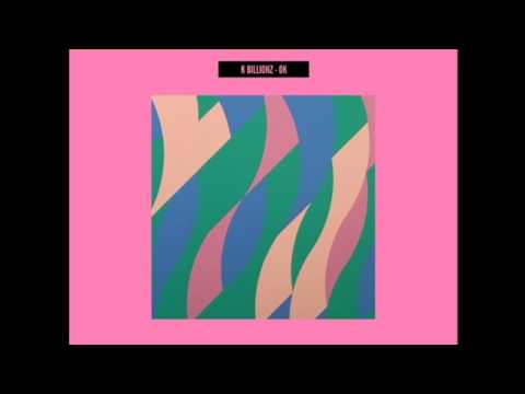 K.Billionz - O.K (Official Audio)