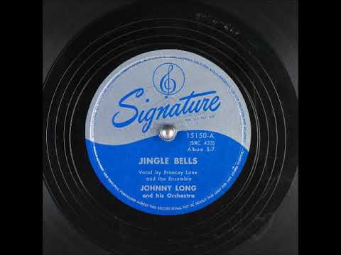 Jingle Bells ~ Johnny Long and His Orchestra with Francey Lane and The Ensemble (1947)
