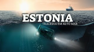 M/S ESTONIA TRAGÉDIA EM ALTO-MAR # EP1