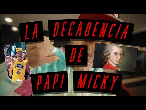 PAPI MICKY Y SU DECADENCIA (DOCUMENTAL)