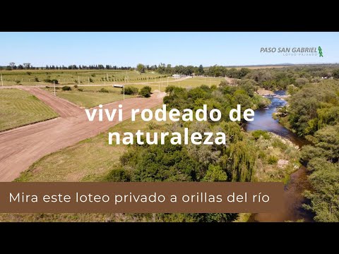 Loteo privado a orillas del río en Córdoba 🌿 | Naturaleza, tranquilidad y oportunidad única