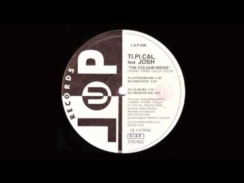 Ti.Pi.Cal. Feat. Josh - The Colour Inside (Extended Mix)