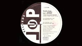 Ti.Pi.Cal. Feat. Josh - The Colour Inside (Extended Mix)