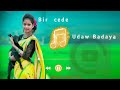Bir Cede Doy Udaw Badaya Santali Evergreen Song Old Superhit New Song 2020 Baro Jala