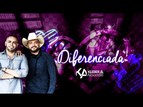 Diferenciada - kleber e Alê