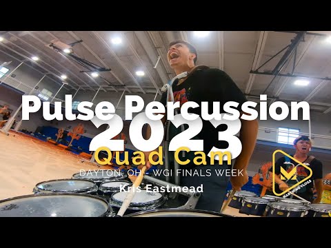 Pulse Percussion 2023 Quad Cam - Kris Eastmead -  WGI FINALS WEEK