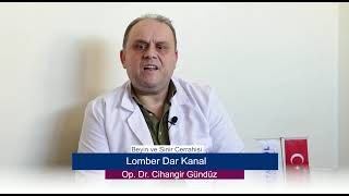 Lomber Dar Kanal Hastalığı - Op. Dr. Cihangir GÜNDÜZ