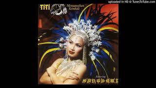Download lagu Titi DJ - Sang Dewi - Composer : Andi Rianto & Titi DJ 2001 (CDQ) mp3