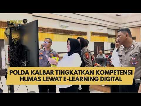 POLDA KALBAR TINGKATKAN KOMPETENSI HUMAS LEWAT E-LEARNING DIGITAL