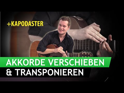 Gitarre Lernen Akkorde Verschieben und Transponieren [Kapodaster]