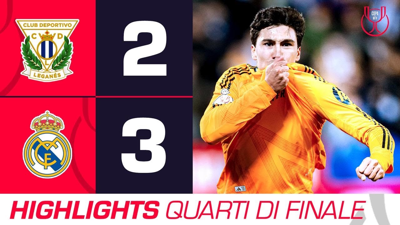 Leganés-Real Madrid 2-3 | Highlights Quarti di finale Coppa del Re 2025