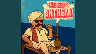 Desi's Anthem by Addy Nagar