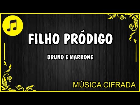 Filho Pródigo - Bruno e Marrone