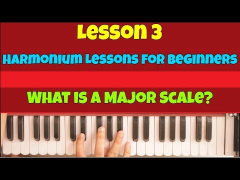 Lesson 3 | Basics of Harmonium - Major Scales