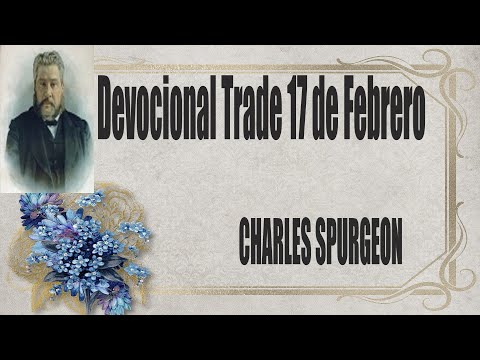 Devocional/Charles Spurgeon/Tarde 17 de Febrero "Mientras que el Señor estaba allí".Ezequiel 35:10