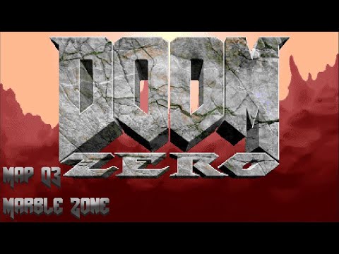 Doom Zero - Map 03 : Marble Zone (Ultra-Violence 100%)