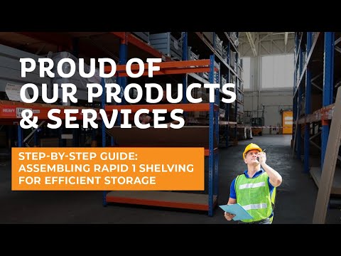 Step-by-Step Guide: Assembling Rapid 1 Shelving for Efficient Storage