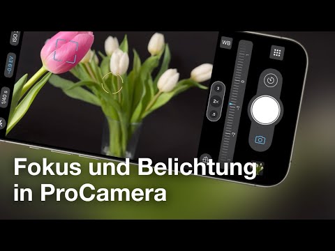 🇩🇪 ProCamera für Einsteiger: Fokus & Belichtung einfach erklärt für top iPhone Fotos